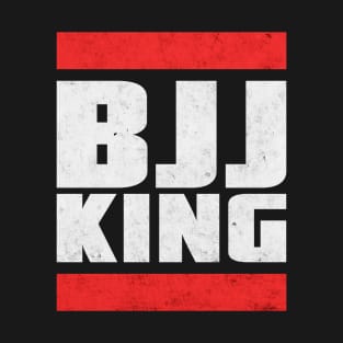 BJJ king - brazilian jiu-jitsu T-Shirt