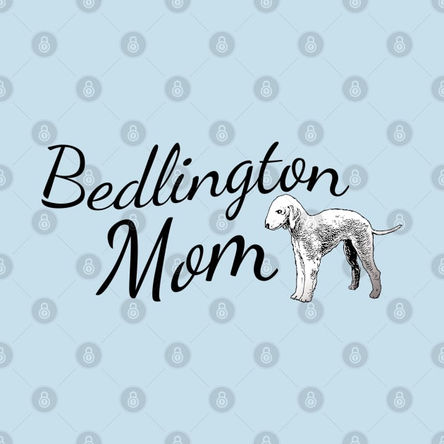 Bedlington Dog Mom by tribbledesign