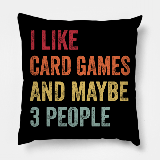 I Like Card Games & Maybe 3 People Card Games Lovers Gift Card Games