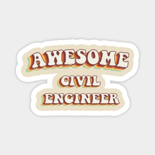 Awesome Civil Engineer - Groovy Retro 70s Style Magnet