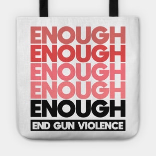 Enough - End Gun Violence Tote