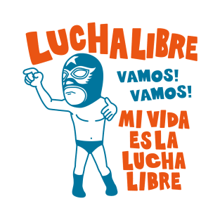 LUCHA#92 T-Shirt