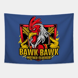 Bawk Bawk Mother Clucker! Funny Angry Chicken Tapestry