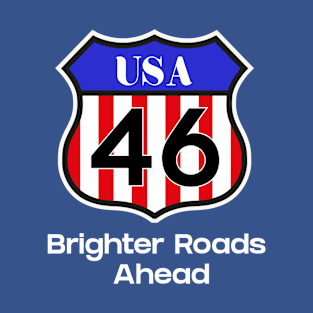 Brighter Roads Ahead T-Shirt