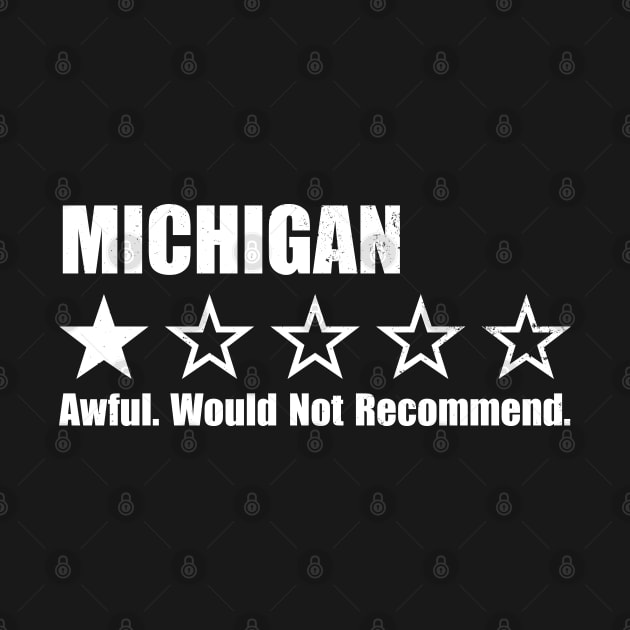 Michigan One Star Review by Rad Love