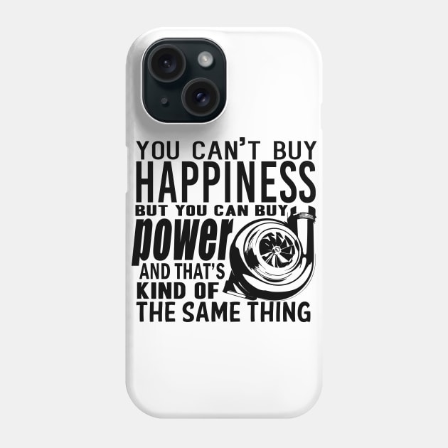 Happiness is power Phone Case by hoddynoddy