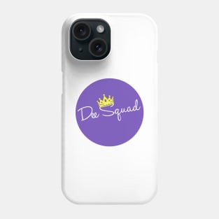 Dee Squad Phone Case