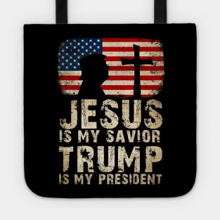 Jesus Is My Savior Trump Is My President Tote