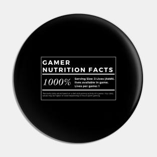 Gamer Nutrition Facts Pin