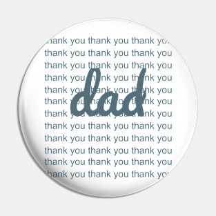 thank you dad Pin