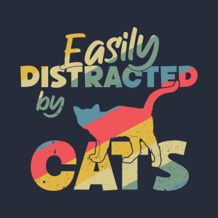 Easily Distracted By Cats pet funny T-Shirt