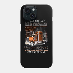 Race the rain ride the wind chase the sunset Phone Case