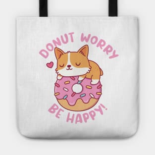 Cute Corgi Donut Worry Be Happy Funny Tote