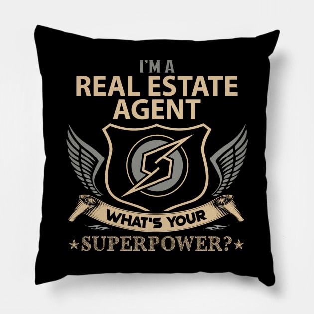 Real Estate Agent T Shirt - Superpower Gift Item Tee Pillow by Cosimiaart