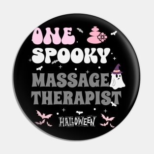 One Spooky Massage Therapist Pin