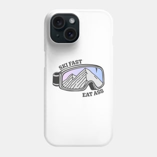 Sunset Mountain Ski Goggles | Ski Fast Eat Ass Phone Case