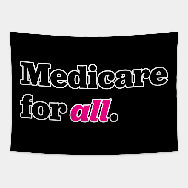 Medicare for All Tapestry by Shelly’s