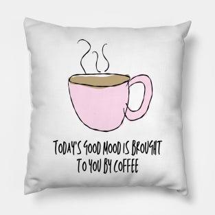 Today's good mood is brought to you by coffee Pillow