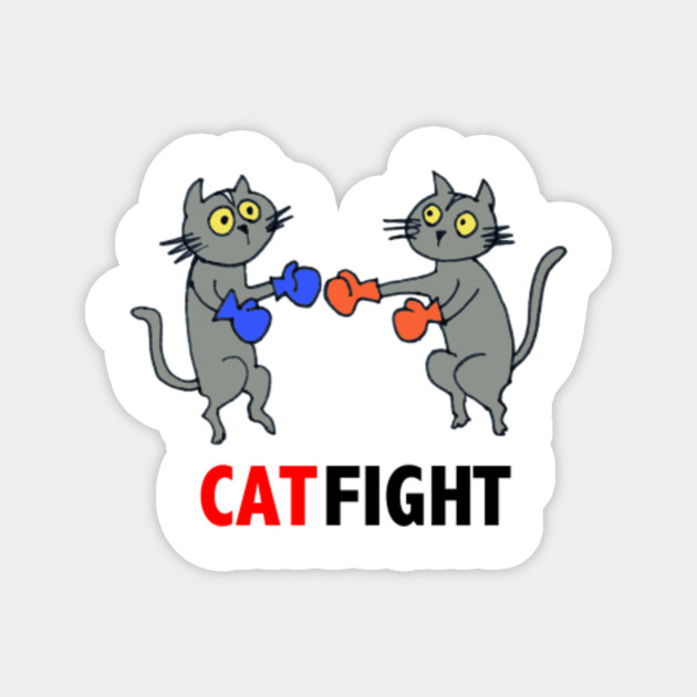 Cat Fight Play On Words With Funny Kitties Cat Love Magnet
