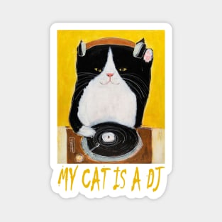 OG DJ - My cat is a DJ (Black+White) Magnet