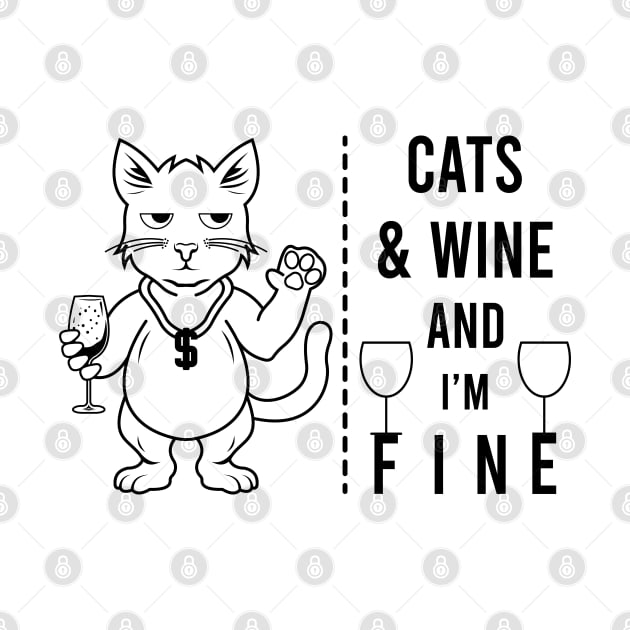 Cats And Wine And I Am Fine by VecTikSam