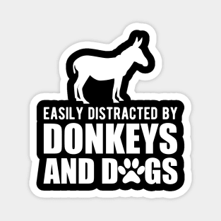 Donkey - Easily distracted by donkeys and dogs w Magnet