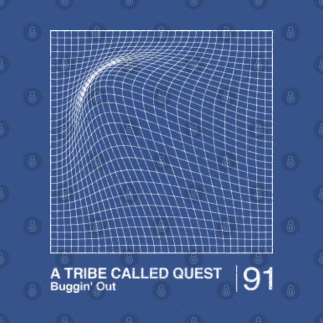 Disover Buggin' Out / Minimalist Graphic Artwork Design - A Tribe Called Quest - T-Shirt