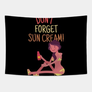 Don't Forget Sun Cream, Uv Awareness, Uv Safety Tapestry