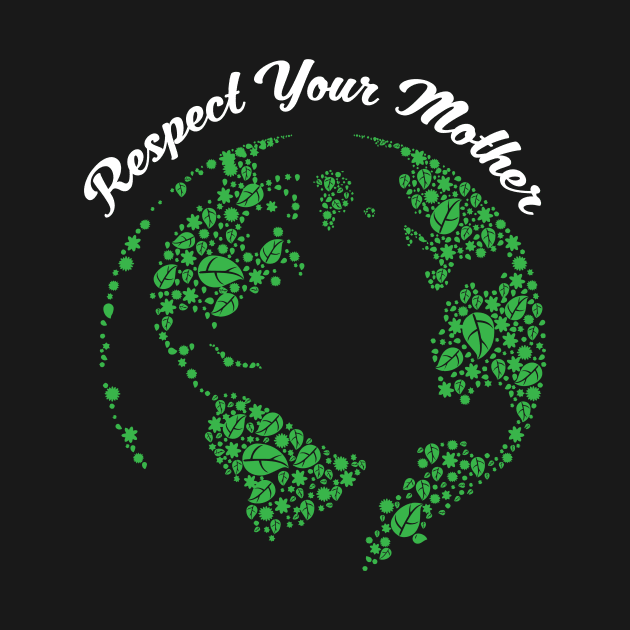 Respect Your Mother Globe Mother Earth Hipster by theperfectpresents