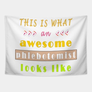 this is what an awesome phlebotomist looks like Tapestry