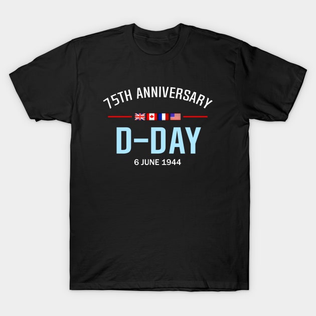 D-Day 75 Year Anniversary T-Shirt 2019 D-Day 75 Year Anniversary T-Shirt 2019