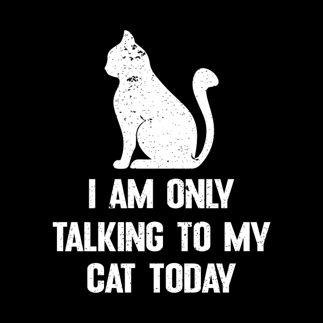 I am only talking to my cat today by FatTize