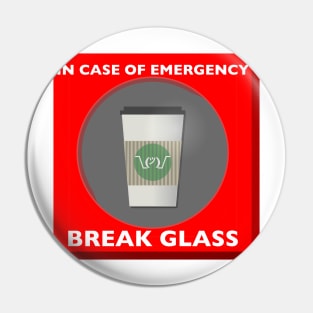 In case of Emergency, Break Glass Pin