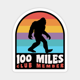 100 Miles Ultra Runner Trail Running Bigfoot 100 Miles Club Magnet