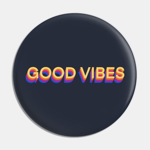 Good Vibes Pin by UncommonImagery