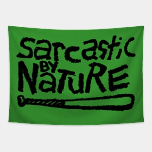 Sarcastic By Nature Tapestry