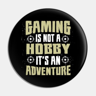 Gaming Adventures Pin