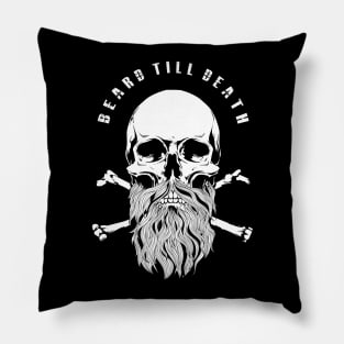 Beard Till Death Bearded Skull Pillow