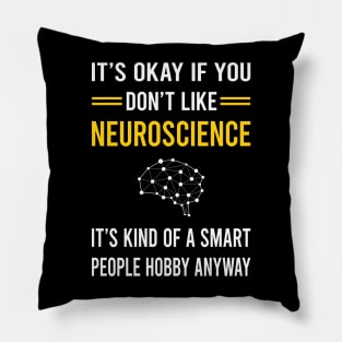 Smart People Hobby Neuroscience Neuroscientist Neurobiology Pillow