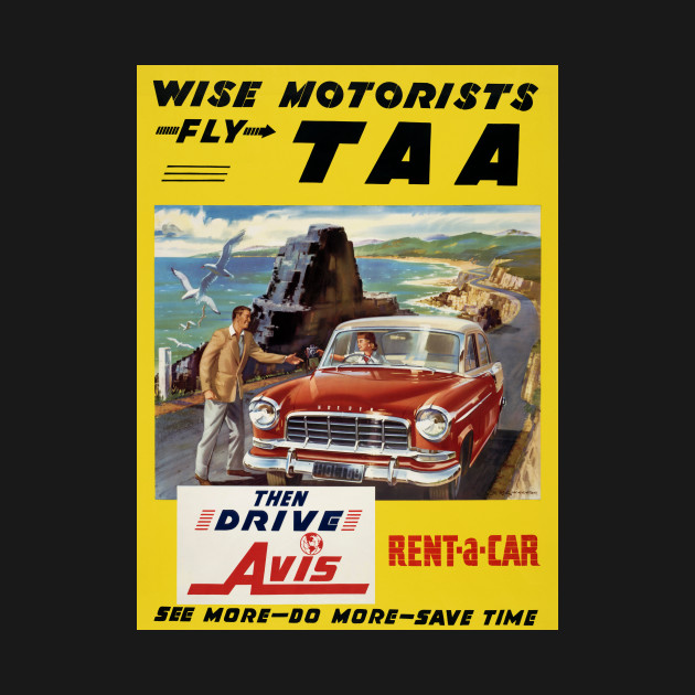 Vintage Travel Poster Wise Motorists Fly TAA Australia - Australia - T-Shirt