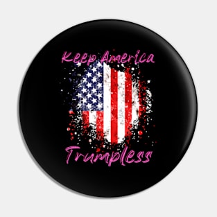 Keep America Trumpless ny -Trump Pin