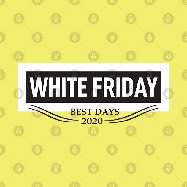 white friday best days by Arimasstore