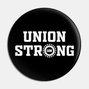 Union Strong UAW Pin