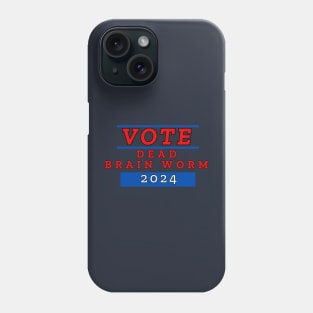 Dead Brain Worm 2024 Phone Case