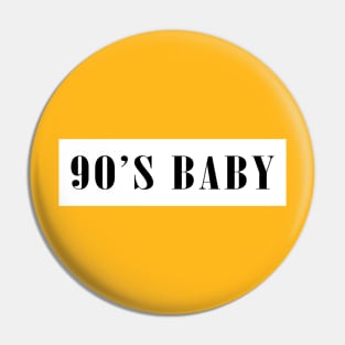 90's Baby Pin