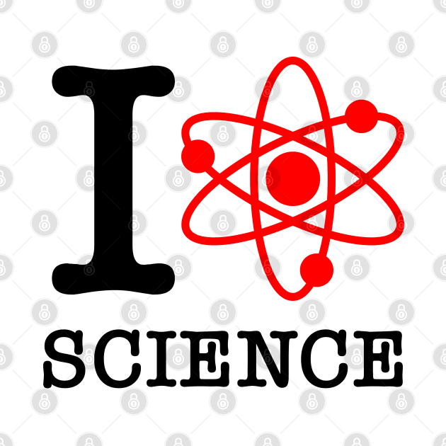 I Love Science by nickbeta