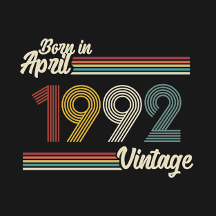 Vintage Born In April 1992 T-Shirt