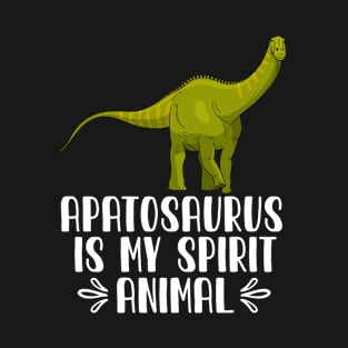 Apatosaurus is My Spirit Animal T-Shirt