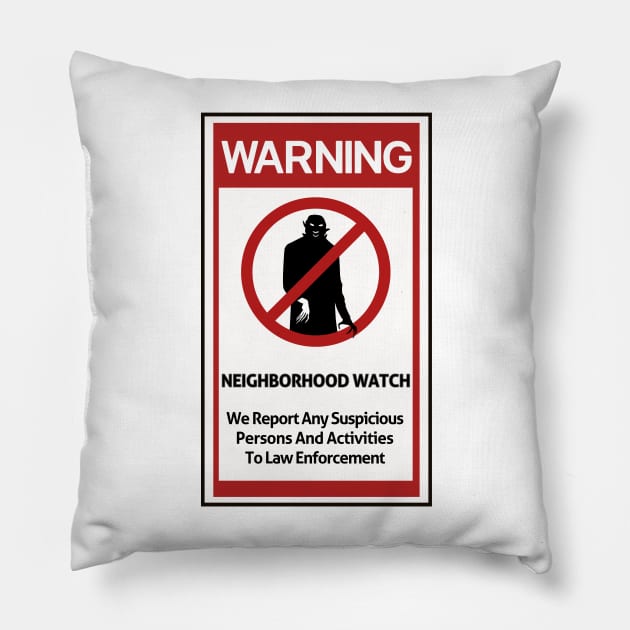 Unusual Neighborhood Watch Pillow by AlmostMaybeNever