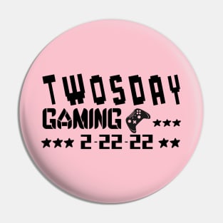 Twosday gaming lovers Fev 22nd 2022 Pin